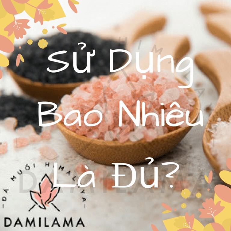 muoi da hong su dung bao nhieu la du trong ngay da muoi himalaya damilama
