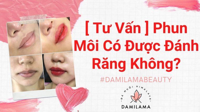 phun moi co duoc danh rang hay khong