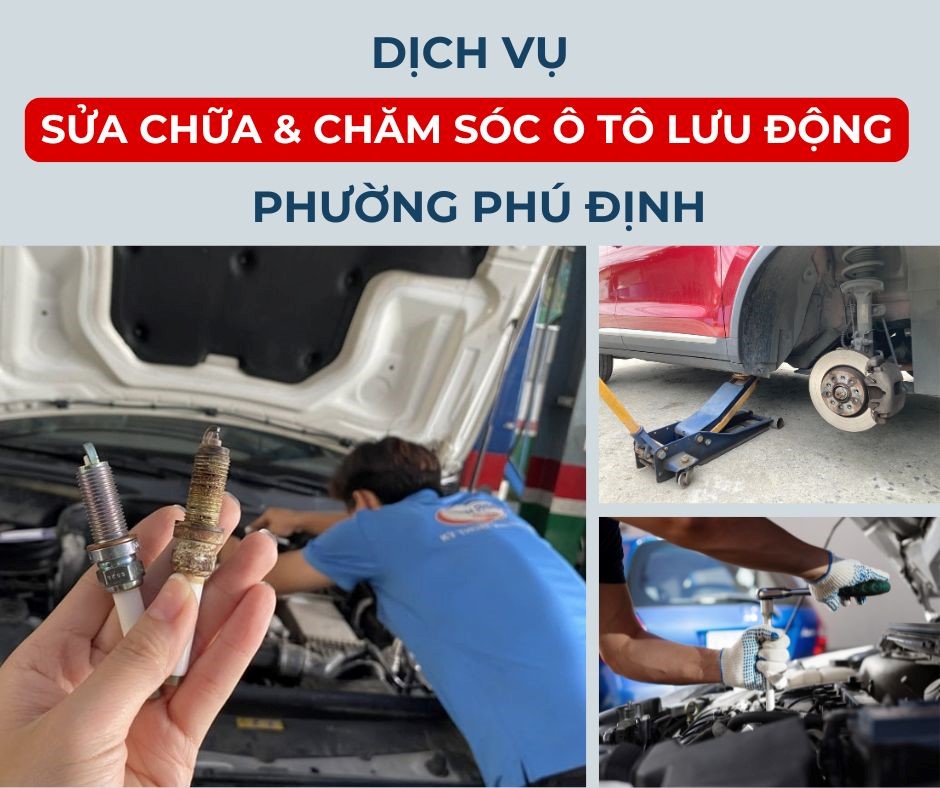 Dịch Vụ Sửa Chữa & Chăm Sóc Ô Tô Lưu Động Phường Phú Định 6 Dịch vụ sửa xe lưu động phường Phú Định, HCM